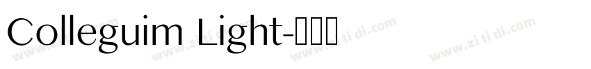 Colleguim Light字体转换